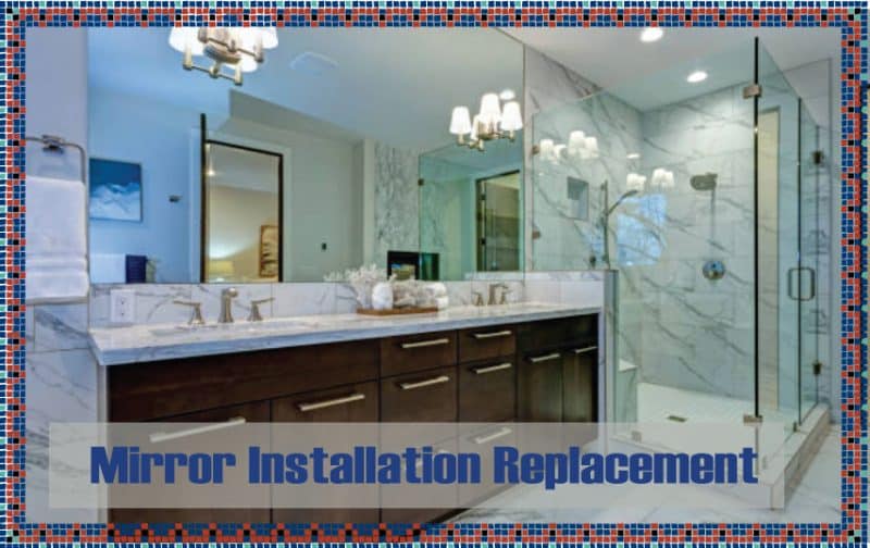 Mirror Installation Replacement